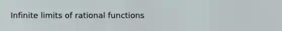 Infinite limits of rational functions