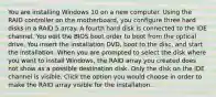 You are installing Windows 10 on a new computer. Using the RAID controller on the motherboard, you configure three hard disks in a RAID 5 array. A fourth hard disk is connected to the IDE channel. You edit the BIOS boot order to boot from the optical drive. You insert the installation DVD, boot to the disc, and start the installation. When you are prompted to select the disk where you want to install Windows, the RAID array you created does not show as a possible destination disk. Only the disk on the IDE channel is visible. Click the option you would choose in order to make the RAID array visible for the installation.