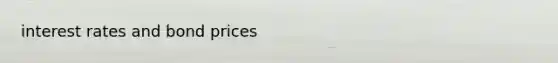 interest rates and bond prices