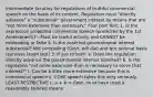 Intermediate Scrutiny for regulations of truthful commercial speech on the basis of its content. Regulation must "directly advance" a "substantial" government interest by means that are "not more extensive than necessary." Four part Test: 1. Is the expression protected commercial speech (protected by the 1st Amendment)?—Must be lawful activity and CANNOT be misleading or false 2. Is the asserted governmental interest substantial? Not compelling (Govt. will die) and Not rational basis (survives laugh test) 3. If yes to both: a. Does the regulation directly advance the governmental interest asserted? b. Is the regulation "not more extensive than is necessary to serve that interest?" i. Can be a little more extensive because this is commercial speech ii. CORE speech takes this very seriously. LEAST RESTRICTIVE c. a + b = Govt. must have used a reasonably tailored means