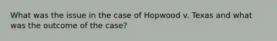 What was the issue in the case of Hopwood v. Texas and what was the outcome of the case?