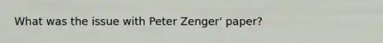 What was the issue with Peter Zenger' paper?