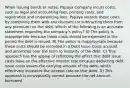 When issuing bonds or notes, Papaya Company incurs costs, such as legal and accounting fees, printing costs, and registration and underwriting fees. Papaya records these costs by combining them with any discount (or subtracting them from any premium) on the debt. Which of the following is an accurate statement regarding the company's policy? A) The policy is inappropriate because these costs should be expensed in the period the debt is issued. B) The policy is inappropriate because these costs should be recorded in a Debt Issue Costs account and amortized over the term to maturity of the debt. C) This approach has the appeal of reflecting the effect that debt issue costs have on the effective interest rate because deducting debt issue costs lowers the carrying amount of the debt, which effectively increases the interest rate on that debt. D) This approach is conceptually correct because the net amount borrowed