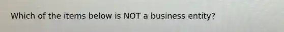 Which of the items below is NOT a business entity?