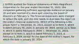 J. Griffith audited the financial statements of Mets Magnificent Corporation for the year ended December 31, 2023. She completed gathering sufficient appropriate evidence on January 30 and later learned of a stock split voted by the board of directors on February S. The financial statements were changed to reflect the split, and she now needs to dual date the report on the entity's financial statements. Which of the following is the proper form? a. December 31, 2023, except as to Note X, which is dated January 30, 2024. b. January 30, 2024, except as to Note X, which is dated February 5, 2024. c. December 31, 2023, except as to Note X, which is dated February 5, 2024. d. February 5, 2024, except for the date of the auditor's report, for which the date is January 30, 2024.