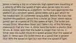 James is taking a trip on a futuristic high-speed train travelling at a velocity of 99% the speed of light when James sees his arch-enemy Omar standing on a platform. As the train approaches the platform at a constant speed, James takes out a gun which he has loaded with 10 centimeter long bullets. Before the train has reached the platform, James fires a bullet at Omar, which leaves James' gun at a speed of 2% the speed of light. The bullet just misses Omar. What does Omar see? Select ALL of the following statements that are true. A. Omar sees the bullet is shorter than 10 cm. B. Omar sees that the bullet is longer than 10 cm. C. Omar sees the bullet move at a speed greater than the speed of light. D. Omar sees the bullet move at a speed that is greater than 99% the speed of light but less than the speed of light.