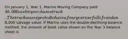 On January 1, Year 1, Marino Moving Company paid 48,000 cash to purchase a truck. The truck was expected to have a four year useful life and an8,000 salvage value. If Marino uses the double-declining-balance method, the amount of book value shown on the Year 3 balance sheet is