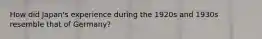 How did Japan's experience during the 1920s and 1930s resemble that of Germany?