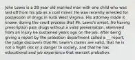 John Lewis is a 28 year old married man with one child who was laid off from his job as a coal miner. He was recently arrested for possession of drugs in rural West Virginia. His attorney made it known during the court process that Mr. Lewis's arrest, fro having prescription pain drugs without a valid presentation, stemmed from an injury he sustained years ago on the job. After being giving a report by the probation department called a __ report, the judge discovers that Mr. Lewis's claims are valid, that he is not a flight risk or a danger to society, and that he has educational and job experience that warrant probation.