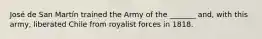 José de San Martín trained the Army of the _______ and, with this army, liberated Chile from royalist forces in 1818.