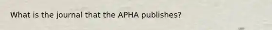 What is the journal that the APHA publishes?