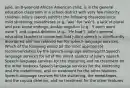 Julie, an 8-year-old African American child, is in the general education classroom in a school district with very few minority children. Julie's speech exhibits the following characteristics: mild stuttering, metatheses (e.g. "aks" for "ask"), a lack of plural and past tense endings, double negation (e.g., "I don't want none"), and copula deletion (e.g., "He bad"). Julie's general education teacher is concerned that Julie's speech is significantly disordered and has referred her for speech-language services. Which of the following would be the most appropriate recommendation by the speech-language pathologist? Speech language services for all of the noted aspects of Julie's speech Speech-language services for the stuttering and no treatment for the other features Speech-language services for the stuttering and the metatheses, and no treatment for the other features Speech-language services for the stuttering, the metatheses, and the copula deletion, and no treatment for the other features