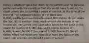 Kelley's employer gave her stock in the current year for services performed with the condition that she would have to return the stock unless she completed 3 years of service. At the time of the transfer, her employer's basis in the stock was 6,000, and its fair market value was8,000. Kelley did not make the Sec. 83(b) election. How much should she include in her income for the current year, and what would be her basis in the stock? A) Income of 8,000; basis of8,000 B) Income of 6,000; basis of6,000 C) Income of 8,000; basis of3,000 D) Kelley would not report any income or have any basis in the stock until she has completed 3 years of service.