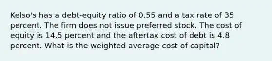 Kelso's has a debt-equity ratio of 0.55 and a tax rate of 35 percent. The firm does not issue preferred stock. The cost of equity is 14.5 percent and the aftertax cost of debt is 4.8 percent. What is the weighted average cost of capital?