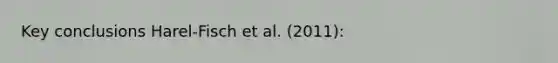 Key conclusions Harel-Fisch et al. (2011):