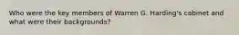 Who were the key members of Warren G. Harding's cabinet and what were their backgrounds?