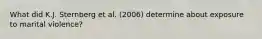 What did K.J. Sternberg et al. (2006) determine about exposure to marital violence?