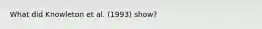 What did Knowleton et al. (1993) show?