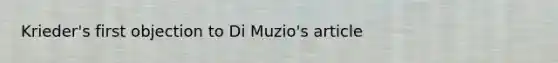 Krieder's first objection to Di Muzio's article