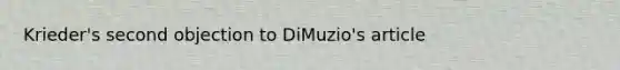 Krieder's second objection to DiMuzio's article