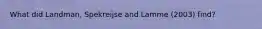 What did Landman, Spekreijse and Lamme (2003) find?