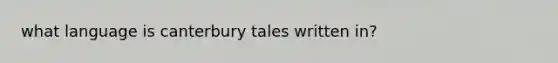 what language is canterbury tales written in?