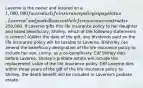 Laverne is the owner and insured on a 1,000,000 face value life insurance policy in pay status. Laverne's adjusted basis in the life insurance contract is250,000. If Laverne gifts this life insurance policy to her daughter and listed beneficiary, Shirley, which of the following statements is correct? A)After the date of the gift, any dividends paid on the life insurance policy will be taxable to Laverne. B)Shirley can amend the beneficiary designation of the life insurance policy to include her son, Lenny, as a co-beneficiary. C)If Shirley dies before Laverne, Shirley's probate estate will include the replacement value of the life insurance policy. D)If Laverne dies within three years of the gift of the life insurance policy to Shirley, the death benefit will be included in Laverne's probate estate.