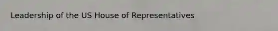 Leadership of the US House of Representatives