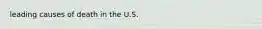 leading causes of death in the U.S.