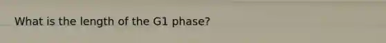 What is the length of the G1 phase?