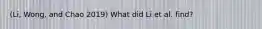 (Li, Wong, and Chao 2019) What did Li et al. find?