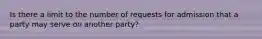 Is there a limit to the number of requests for admission that a party may serve on another party?