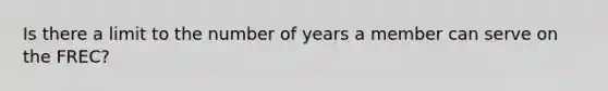 Is there a limit to the number of years a member can serve on the FREC?