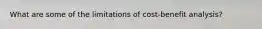 What are some of the limitations of cost-benefit analysis?