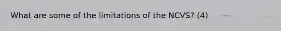 What are some of the limitations of the NCVS? (4)