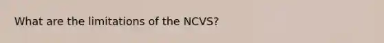 What are the limitations of the NCVS?