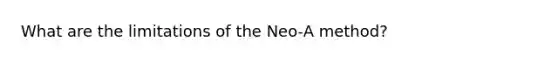 What are the limitations of the Neo-A method?