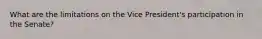 What are the limitations on the Vice President's participation in the Senate?