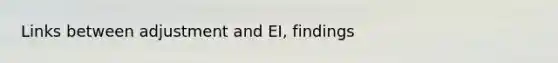 Links between adjustment and EI, findings