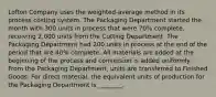 Lofton Company uses the weighted-average method in its process costing system. The Packaging Department started the month with 300 units in process that were 70% complete, receiving 2,000 units from the Cutting Department. The Packaging Department had 200 units in process at the end of the period that are 40% complete. All materials are added at the beginning of the process and conversion is added uniformly. From the Packaging Department, units are transferred to Finished Goods. For direct material, the equivalent units of production for the Packaging Department is ________.