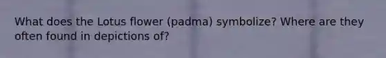What does the Lotus flower (padma) symbolize? Where are they often found in depictions of?