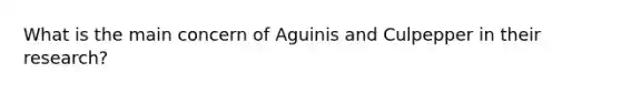 What is the main concern of Aguinis and Culpepper in their research?