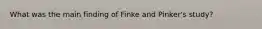 What was the main finding of Finke and Pinker's study?