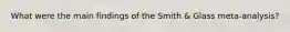 What were the main findings of the Smith & Glass meta-analysis?