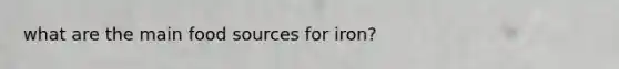 what are the main food sources for iron?