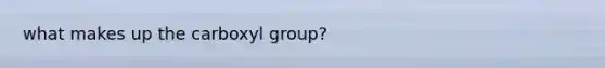 what makes up the carboxyl group?