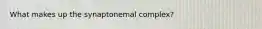 What makes up the synaptonemal complex?