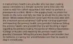 A male primary health care provider who has been making sexual comments to a female nurse for some time asks the nurse to help him collect equipment with which to perform a procedure on a client. While in the supply closet, he places his hands on the nurse and tells her that he would like to take her to dinner. Which action should the nurse take first to best deal with the unwanted sexual advances? Calling the nursing supervisor and reporting the primary health care provider's behavior Telling the primary health care provider that she will be filing a report regarding his behavior Calling the American Medical Association (College of Nurses) and reporting the primary health care provider's behavior Telling the primary health care provider that his behavior is making her uncomfortable and that he needs to stop it immediately