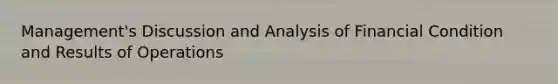 Management's Discussion and Analysis of Financial Condition and Results of Operations