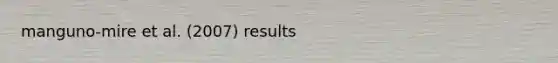 manguno-mire et al. (2007) results